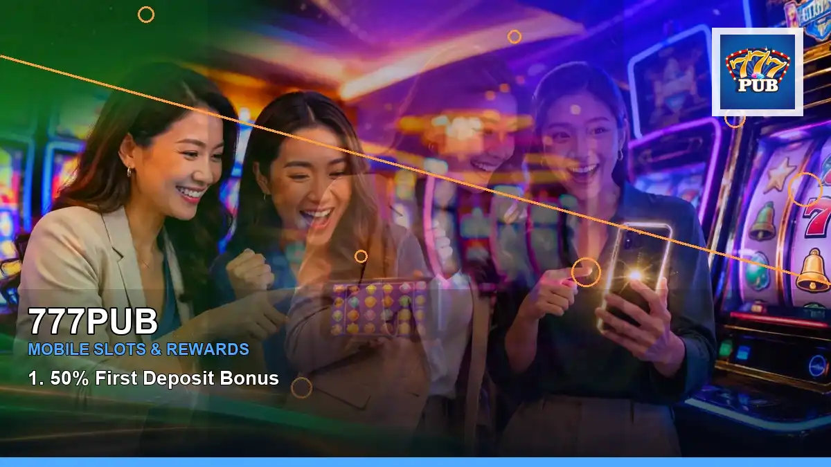777PUB panoramic reel adventure online slot games highlighting mobile-friendly casino play