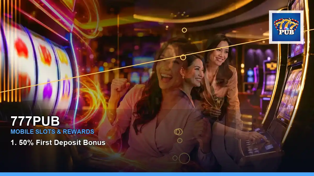 777PUB panoramic reel VIP casino rewards highlighting mobile-friendly casino play